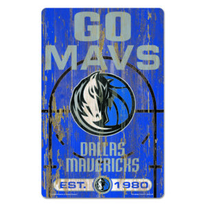 Dallas Mavericks?  Sign 11×17 Wood Slogan Design