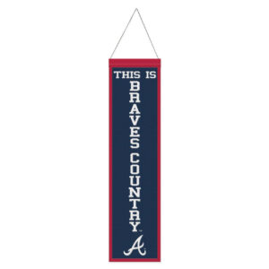 Atlanta Braves Banner Wool 8×32 Heritage Slogan Design – Special Order